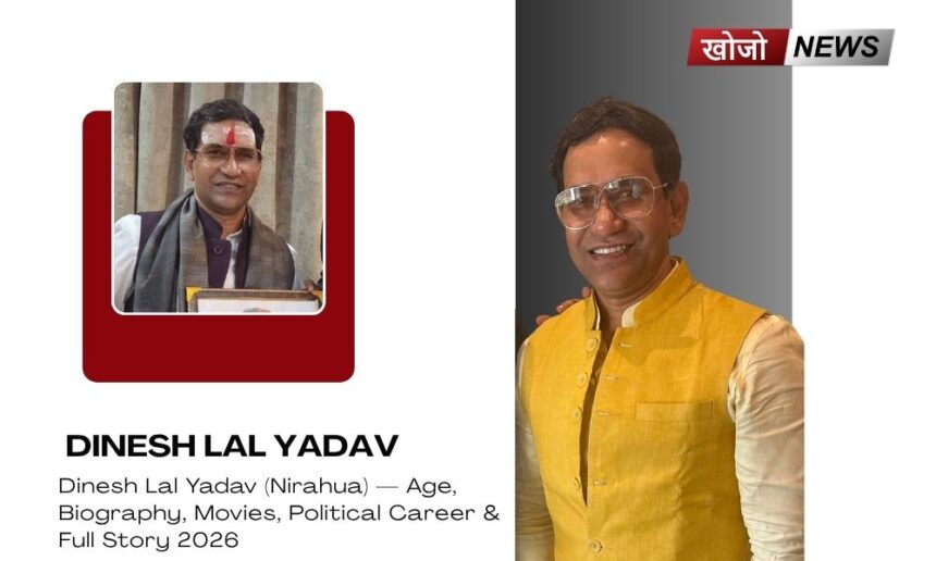 Dinesh Lal Yadav