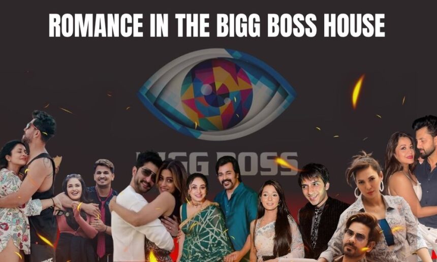 Romance in the Bigg Boss House